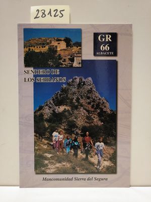 SENDERO DE LOS SERRANOS GR-66
