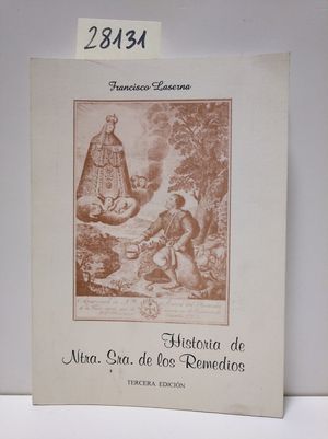 HISTORIA DE NUESTRA SEORA DE LOS REMEDIOS