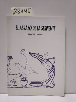 EL ABRAZO DE LA SERPIENTE