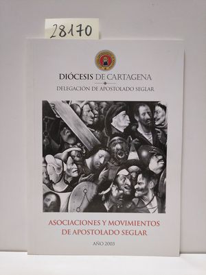 ASOCIACIONES Y MOVIMIENTOS DEL APOSTOLADO SEGLAR