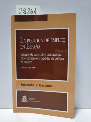 LA POLTICA DEL EMPLEO EN ESPAA