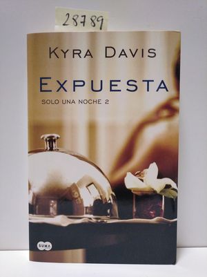 EXPUESTA (SOLO UNA NOCHE 2)