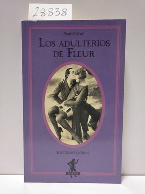 LOS ADULTERIOS DE FLEUR