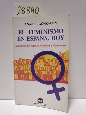 EL FEMINISMO EN ESPAÑA, HOY