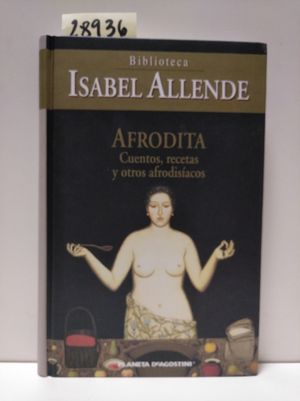 AFRODITA. CUENTOS, RECETAS Y OTROS AFRODISACOS