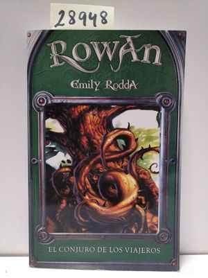 ROWAN. EL CONJURO DE LOS VIAJEROS