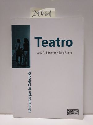 ITINERARIOS POR LA COLECCIN. TEATRO