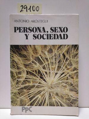 PERSONA, SEXO Y SOCIEDAD.