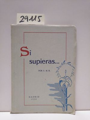 SI SUPIERAS...