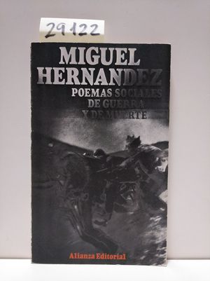 POEMAS SOCIALES, DE GUERRA Y DE MUERTE