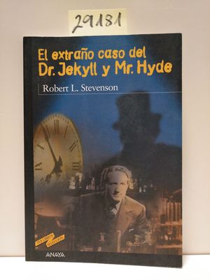 EL EXTRAO CASO DEL DR. JEKYLL Y MR. HYDE (ANAYA TUS LIBROS NEGRA)