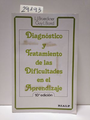 DIAGNSTICO Y TRATAMIENTO DE LAS DIFICULTADES EN EL APRENDIZAJE