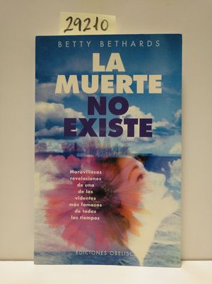 LA MUERTE NO EXISTE