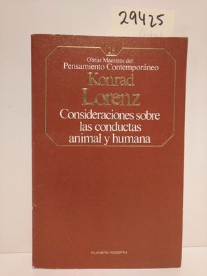 CONSIDERACIONES SOBRE LAS CONDUCTAS ANIMAL Y HUMANA