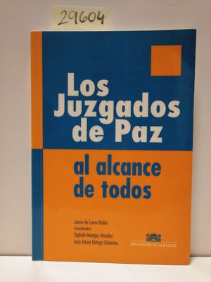 LOS JUZGADOS DE PAZ AL ALCANCE DE TODOS