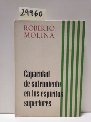 CAPACIDAD DE SUFRIMIENTO EN LOS ESPRITUS SUPERIORES