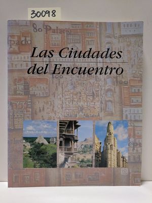 LAS CIUDADES DEL ENCUENTRO.
