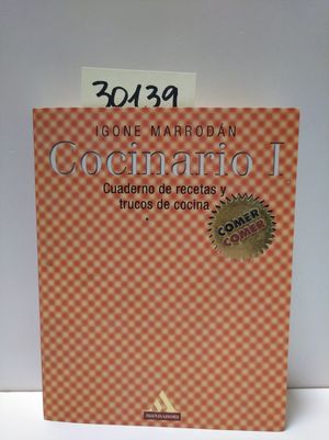 COCINARIO I. CUADERNO DE RECETAS Y TRUCOS DE COCINA