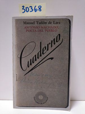 ANTONIO MACHADO, POETA DEL PUEBLO