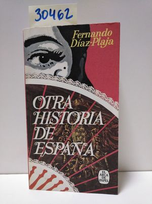 OTRA HISTORIA DE ESPAÑA