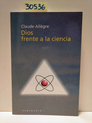 DIOS FRENTE A LA CIENCIA