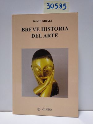 BREVE HISTORIA DEL ARTE