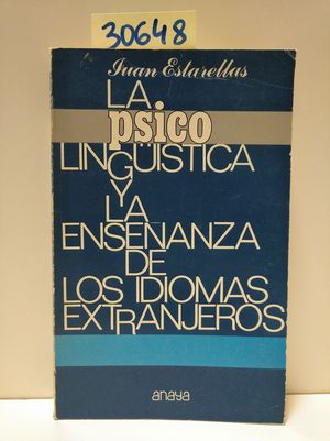 LA PSICO LINGSTICA Y LA ENSEANZA DE LOS IDIOMAS EXTRANJEROS