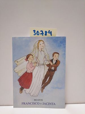 BEATOS FRANCISCO Y JACINTA