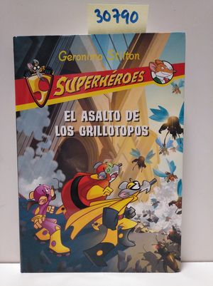 EL ASALTO DE LOS GRILLOTOPOS