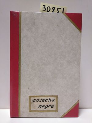 COSECHA NEGRA (ENCUADERNACI�N ARTESANAL)