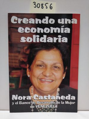 CREANDO UNA ECONOMA SOLIDARIA