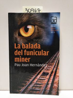 LA BALADA DEL FUNICULAR MINER