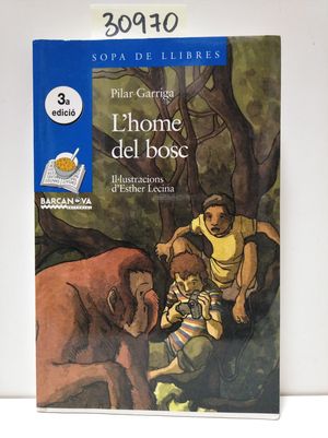 L'HOME DEL BOSC