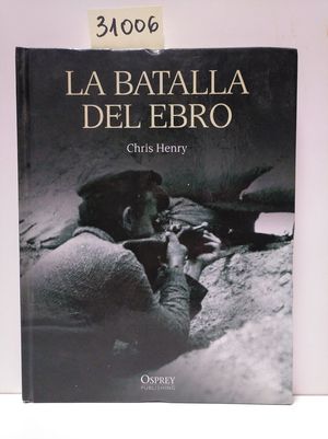 LA BATALLA DEL EBRO