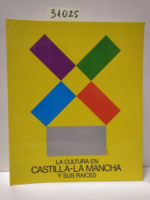 LA CULTURA EN CASTILLA-LA MANCHA Y SUS RACES