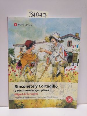 RINCONETE Y CORTADILLO Y OTRAS NOVELAS EJEMPLARES