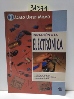 INICIACIN A LA ELECTRNICA