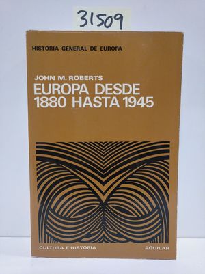 EUROPA DESDE 1880 HASTA 1945