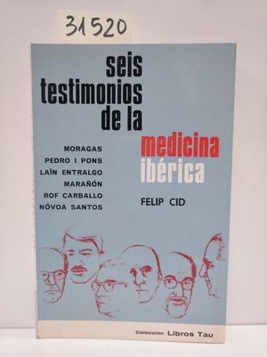 SEIS TESTIMONIOS DE LA MEDICINA IBRICA