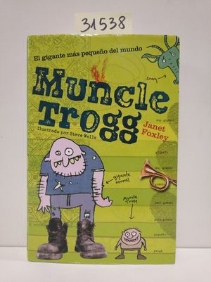 MUNCLE TROGG