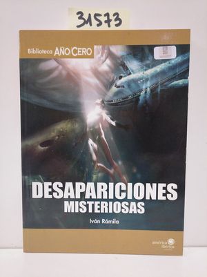 DESAPARICIONES MISTERIOSAS