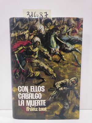 CON ELLOS CABALG LA MUERTE
