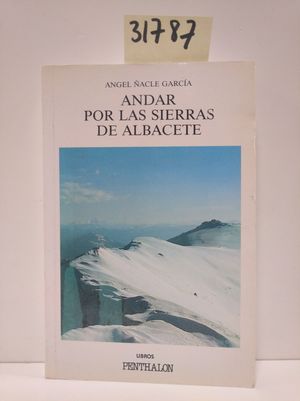 ANDAR POR LAS SIERRAS DE ALBACETE