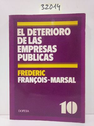 DETERIORO DE LAS EMPRESAS PBLICAS