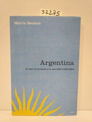 ARGENTINA: EL SIGLO DEL PROGRESO (LDCR)