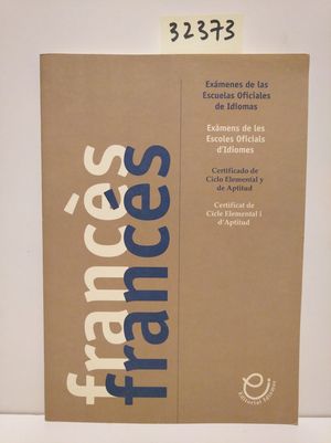 EXMENES ESCUELAS OFICIALES DE IDIOMAS. FRANCS