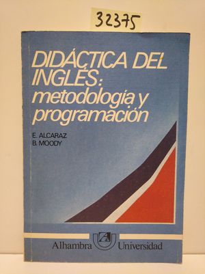 DIDCTICA DEL INGLS. METODOLOGA Y PROGRAMACIN