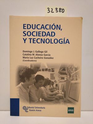 EDUCACIN, SOCIEDAD Y TECNOLOGA