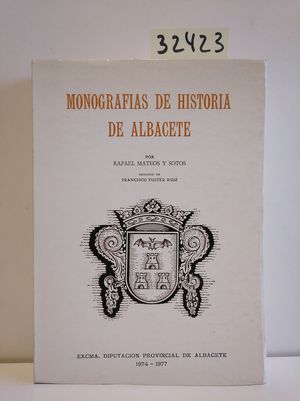MONOGRAFIA DE HISTORIA DE ALBACETE