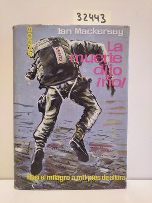 LA MUERTE DIJO �NO!